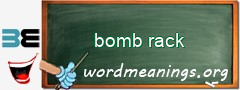 WordMeaning blackboard for bomb rack